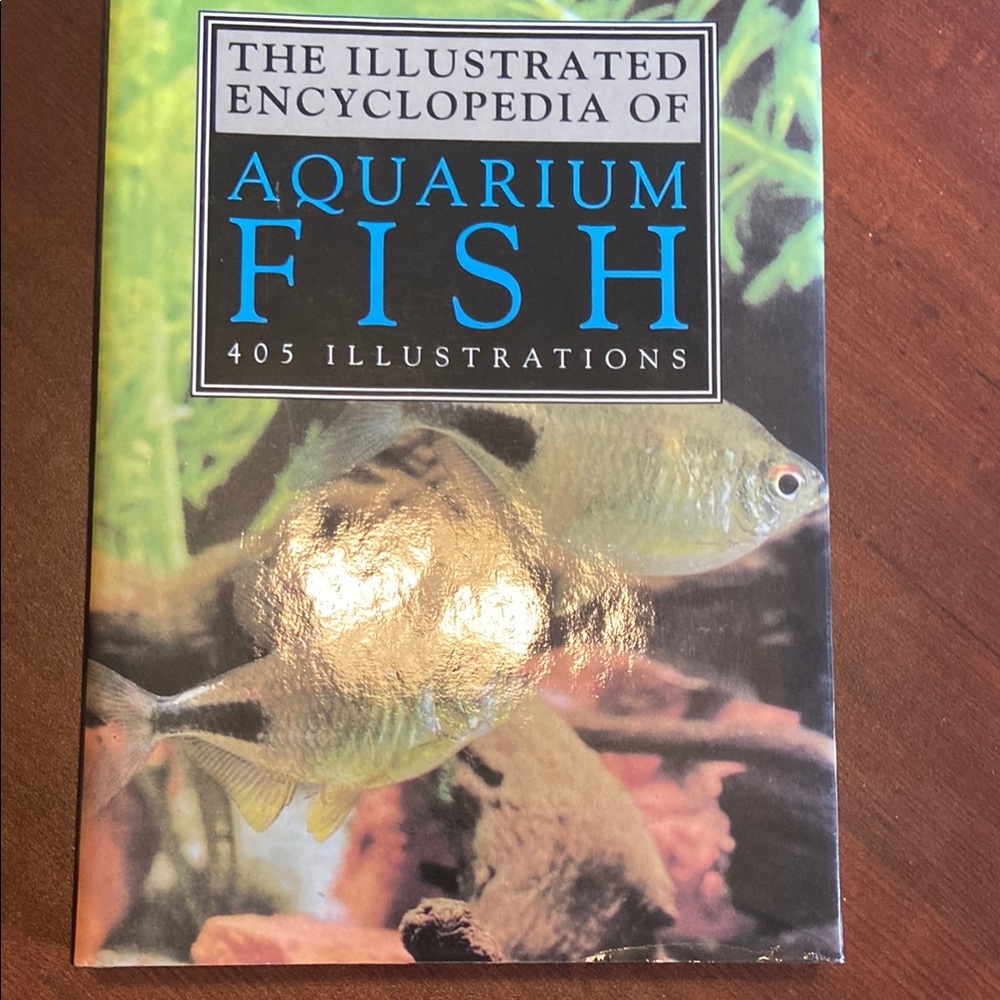 The Illustrated Encyclopedia of Aquarium Fish